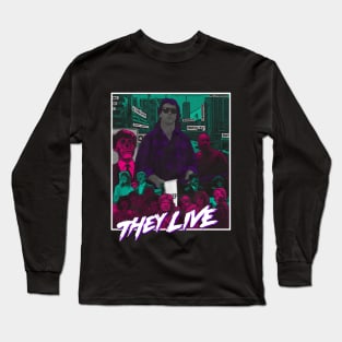 They Live Long Sleeve T-Shirt